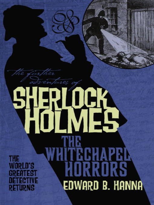 Title details for The Whitechapel Horrors by Edward B. Hanna - Wait list